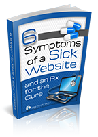 6 Symptoms of a Sick Website